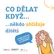 Co dělat, když někdo ubližuje dítěti